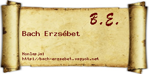 Bach Erzsébet névjegykártya